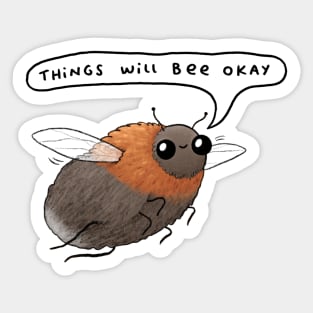 Bee Okay Sticker